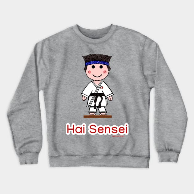 Hai Sensei Crewneck Sweatshirt by Jubilantspart